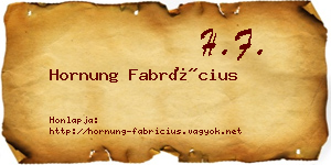 Hornung Fabrícius névjegykártya